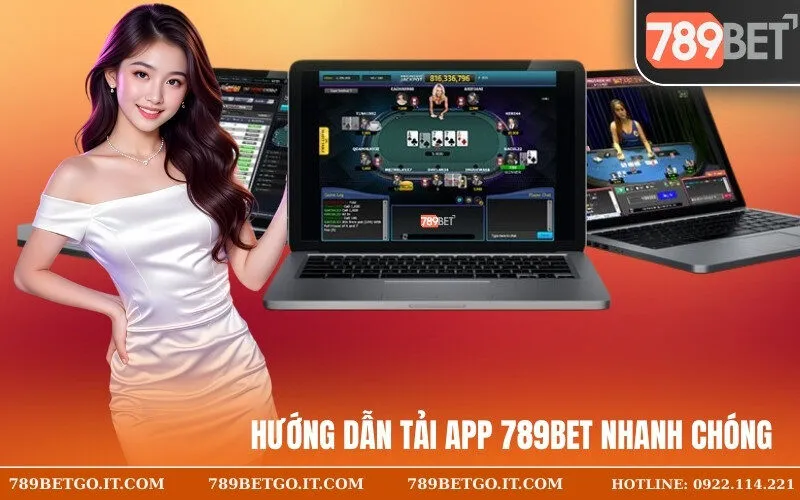 Hướng dẫn tải app 789Bet nhanh chóng